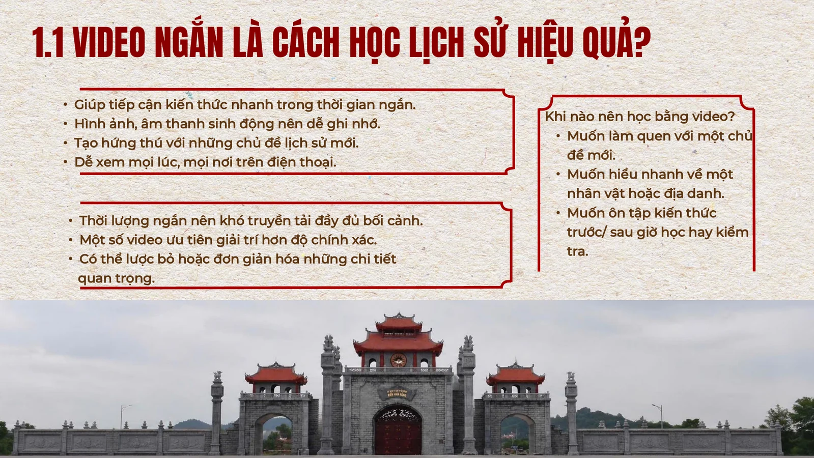 Video ngắn có phải cách học lịch sử hiệu quả