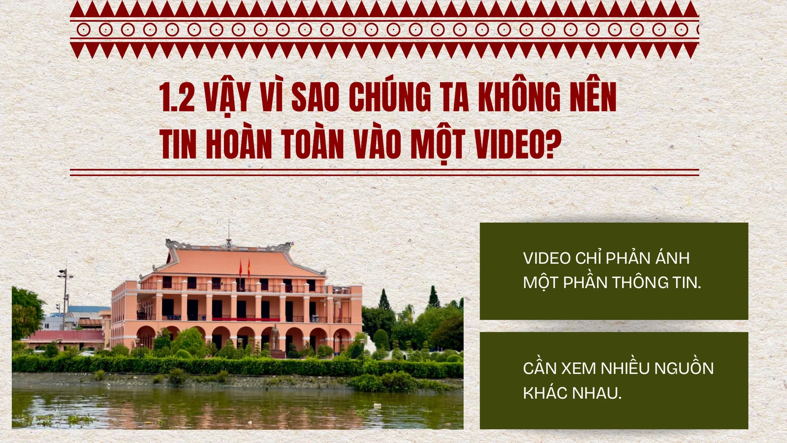 Vì sao không nên tin hoàn toàn vào một video